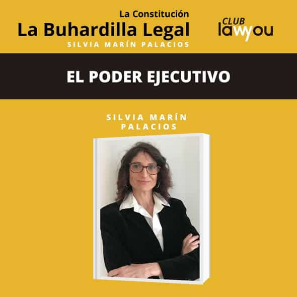 buhardilla-legal-el-poder-ejecutivo-lawyou-podcast