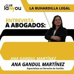 Entrevista a la especialista en Derecho de Familia Ana Gandul Martínez