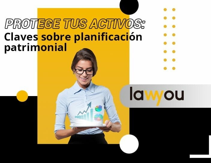 Claves sobre planificacion patrimonial