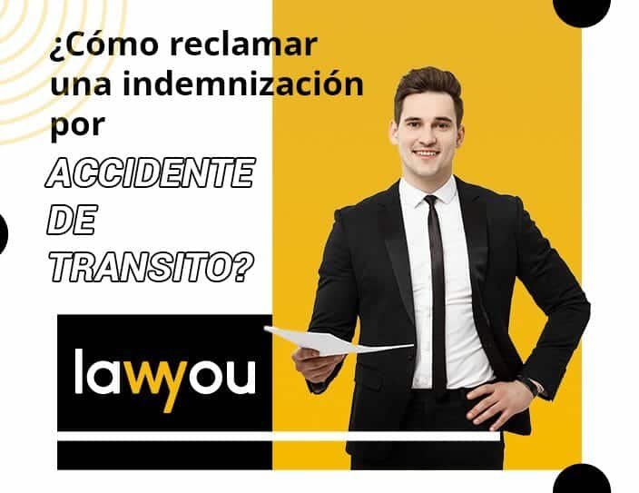 Reclamar indemnizacion accidente transito